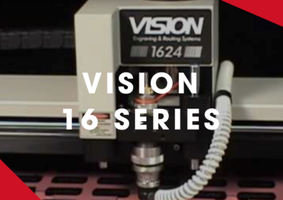 VISION – 16 Series