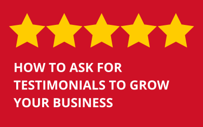 How to ask for Testimonials to Grow Your Business